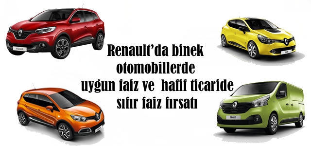 Renaultâ€™da binek otomobillerde uygun faiz ve  hafif ticaride sÄ±fÄ±r faiz fÄ±rsatÄ±